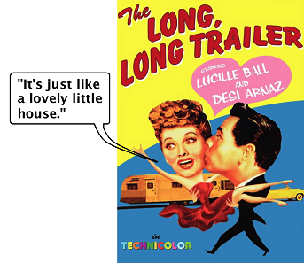 trailer, mobile home, manufactured home the long, long trailer